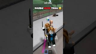 DOUBLE MURDERER TROLLING IN MM2  #mm2 #roblox #robloxshorts #shorts #funny