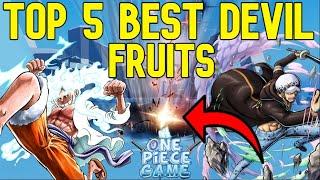 [AOPG] UPDATED! TOP 5 BEST FRUITS In A One Piece Game!