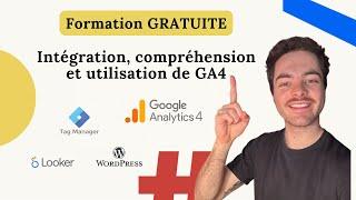 Formation GA4 COMPLÈTE - De l'Intégration à l'Analyse des Résultats