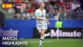 Spain v USA | FIFA Women’s World Cup France 2019 | Match Highlights