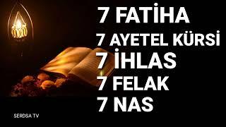 KORAN, 7 FATIHA 7 AYETEL KÜRSI 7 IHLAS 7 FELAK 7 NAS