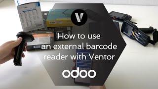 How to use an external barcode reader with Ventor (Odoo WMS mobile app)