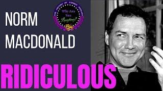 Norm Macdonald's 'Ridiculous': Full Comedy Album Review - Why Are You Laughing?