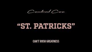 CENTRAL CEE - ST. PATRICK'S (LYRICS)