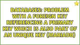 Problem with a foreign key referencing a primary key which is also part of an unique key (MariaDB)