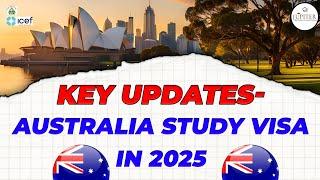 Key Updates - Australia Study Visa in 2025 