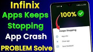 Infinix Apps Keeps Stopping Problem | Infinix App Crash Problem | Infinix Apps Auto Back Problem