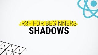 Shadows and Shadows Helper - React Three Fiber Tutorial for Beginners