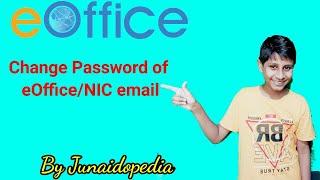 How to Change Password of eOffice/NIC Email