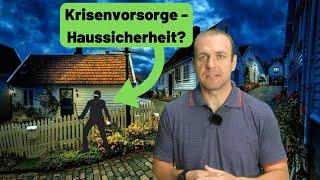 Krisenvorsorge - Haussicherheit vor und in einer Krise? 