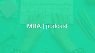 MBA 101 | podcast