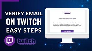 How to Verify Email on Twitch !