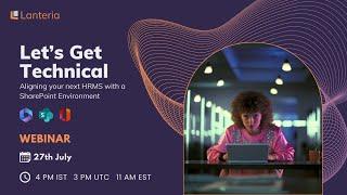 Let's get technical! Aligning your next HRMS with a SharePoint Environment