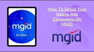 How To Setup Your Native Ads Campaigns On MGID   Create MGID Campaign 