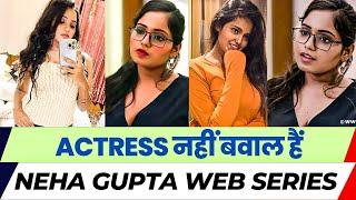 Top 5 Neha Gupta Best Web Series | Part - 2 | Web Tak