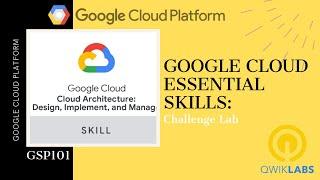 Google Cloud Essential Skills: Challenge Lab | GSP101 | Cloud Seekho