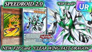 SPEEDROID ft. NEW CLEAR WING FAST DRAGON! The ULTIMATE and STRONGEST Version [DUEL LINKS]