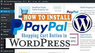 How to Install and configure WordPress simple PayPal shopping cart?
