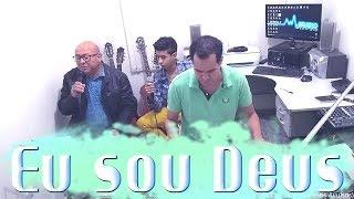 Derly e Thales com Jonas Benichio - Eu sou Deus