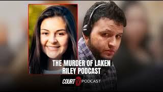 The Murder Trial of Laken Riley: DNA and Autopsy Testimony | Court TV Podcast