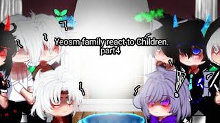 Yeosm family react to Children  Gacha club/gacha life. @YeosM