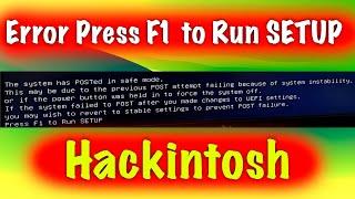 FIX ERROR PRESS F1 TO RUN SETUP! HACKINTOSH
