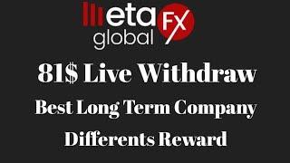 81$ Live withdraw | Long Term Company Metafxglobal.com