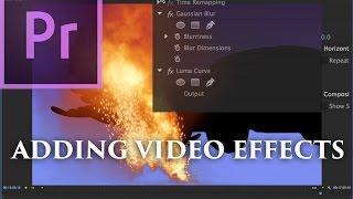 Episode 17 - Adding and Manipulating Video Effects - Tutorial for Adobe Premiere Pro CC 2015