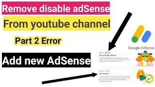 How to remove disabled AdSense account from YouTube