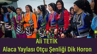 Ali TETİK - Alaca Yaylası Otçu Şenliği 2024 - Dik Horon