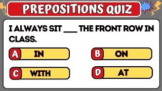 English Grammar Quiz : Prepositions ( in, at, on ) and more.