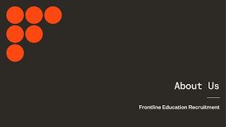 About Us – Frontline Education Recruitment