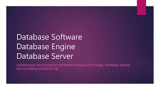 8 Difference between Database Engine, Database Server and Database Software