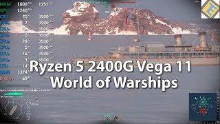 Ryzen 5 2400G Review World of Warships Gameplay Benchmark Test