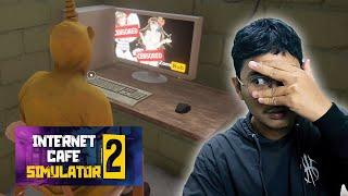 Warnet ini Terlalu Bar Bar - Internet Cafe Simulator 2