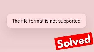 Fix the file format is not supported whatsapp problem solved