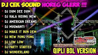 DJ CEK SOUND HOREG GLERR TERBARU 2023 STYLE QIPLI BDL - VIRAL TIKTOK DUM DEE DUM - REMA FAME