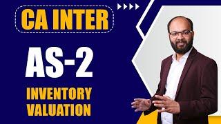 AS -2 | Inventory Valuation Chapter in Single Video | CA Intermediate Accounts | Chandan Poddar