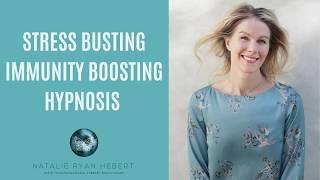 Stress Busting Immunity Boosting Hypnosis - with Binaural Beats (Alpha)