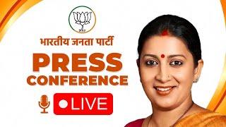 LIVE: Senior BJP Leader Smt. Smriti Irani addresses press conference at BJP HQ, Delhi