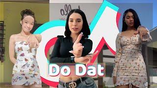 Do Dat (Stop, Drop & Roll) ~ TikTok Recopilación