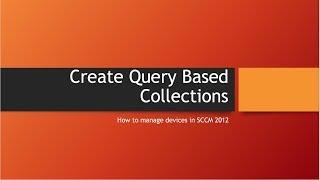 Creating SCCM query based collection