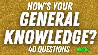 Can You Answer These General Knowledge Questions? | Ultimate Trivia Quiz Game #38