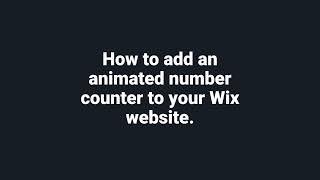How to add animated number counter to your Wix website