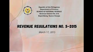 REVENUE REGULATIONS NO. 5-2015 | BIR BAYOMBONG