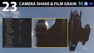 Camera Shake & Film Grain — Razor Crest VFX Lecture 23