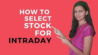 How To Select Stocks For Intraday