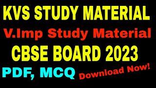 KVS Study Material 2023 And Important Study Material for CBSE Board Exam 2023