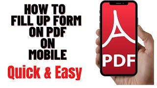 HOW TO FILL UP FORM ON PDF ON MOBILE