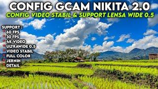 Support Wide 0.5 & Stable Video‼️ Gcam Nikita 2.0 Config Pixel Color HDR Color Photos and Details